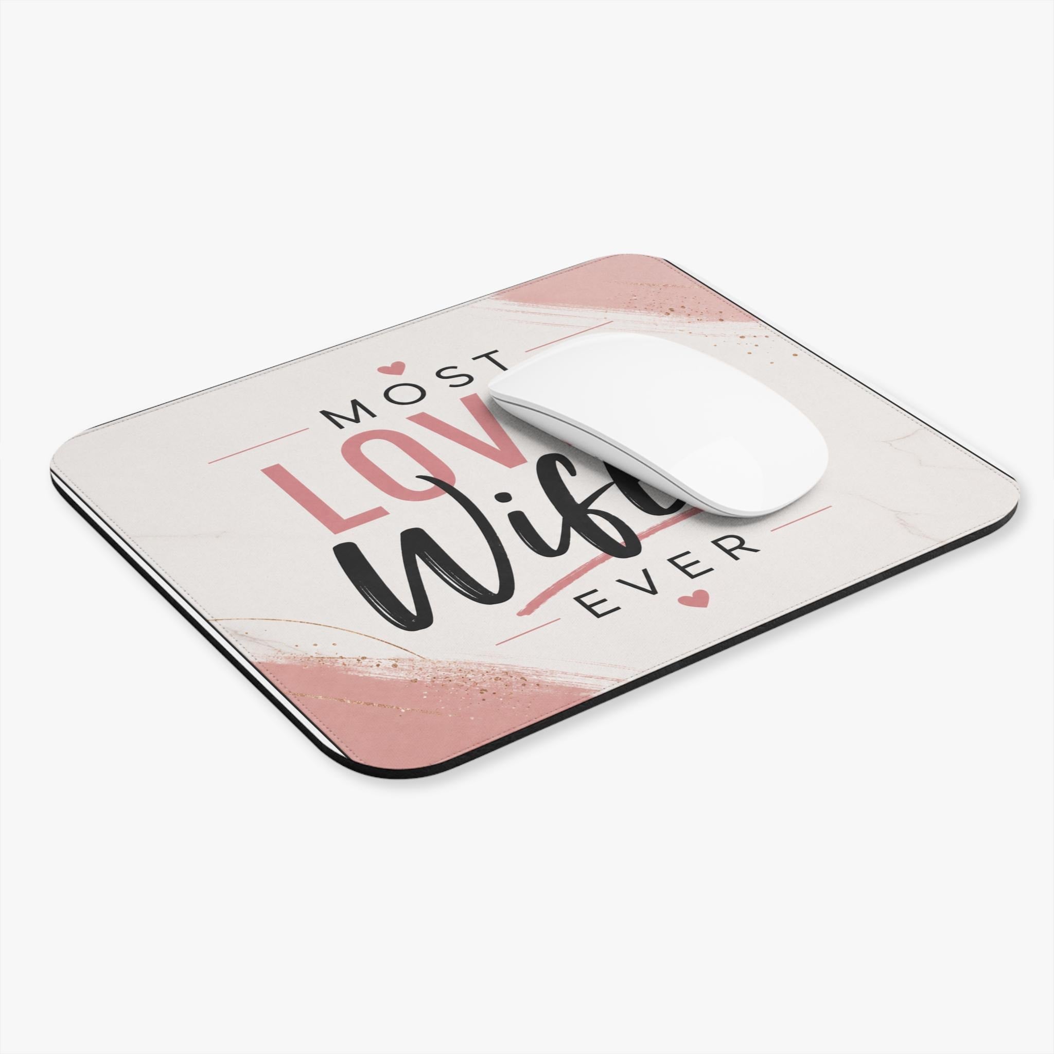 Most Loved Wife Ever Mouse Pad | Pink Heart Desk Mat