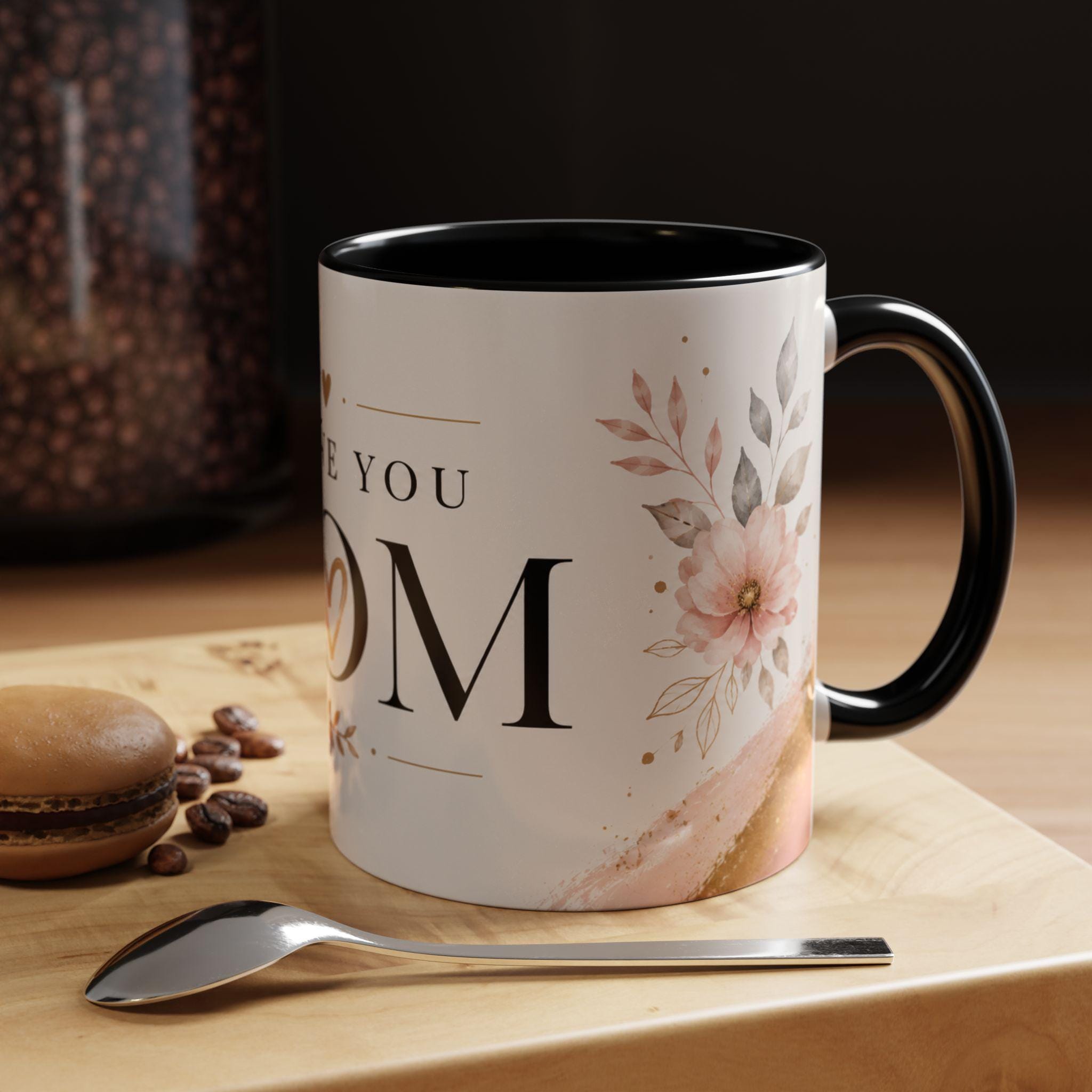 I Love You Mom Mug | Floral Heart Accent Coffee Mug