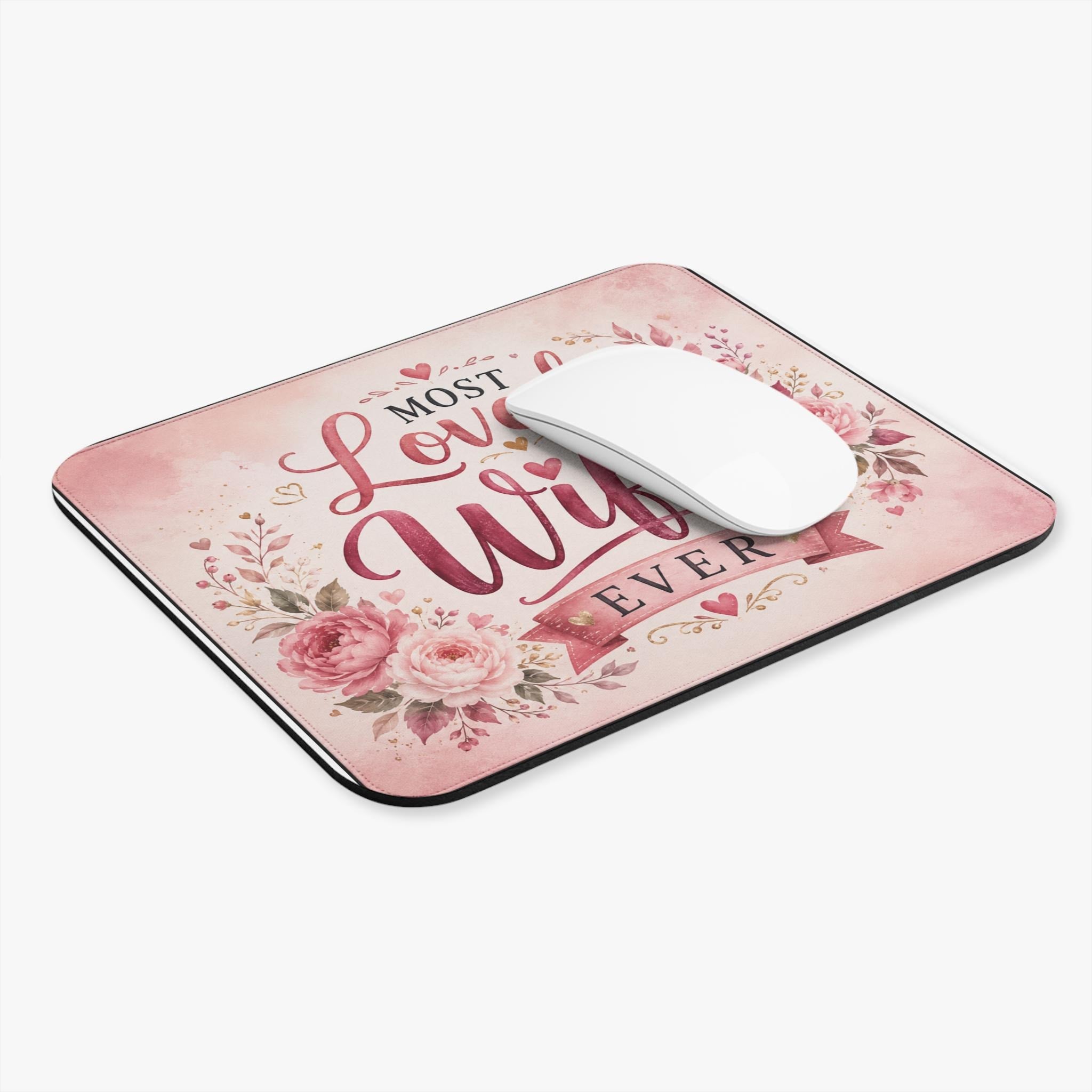 Most Loved Wife Ever Mouse Pad | Floral Pink Heart Desk Mat