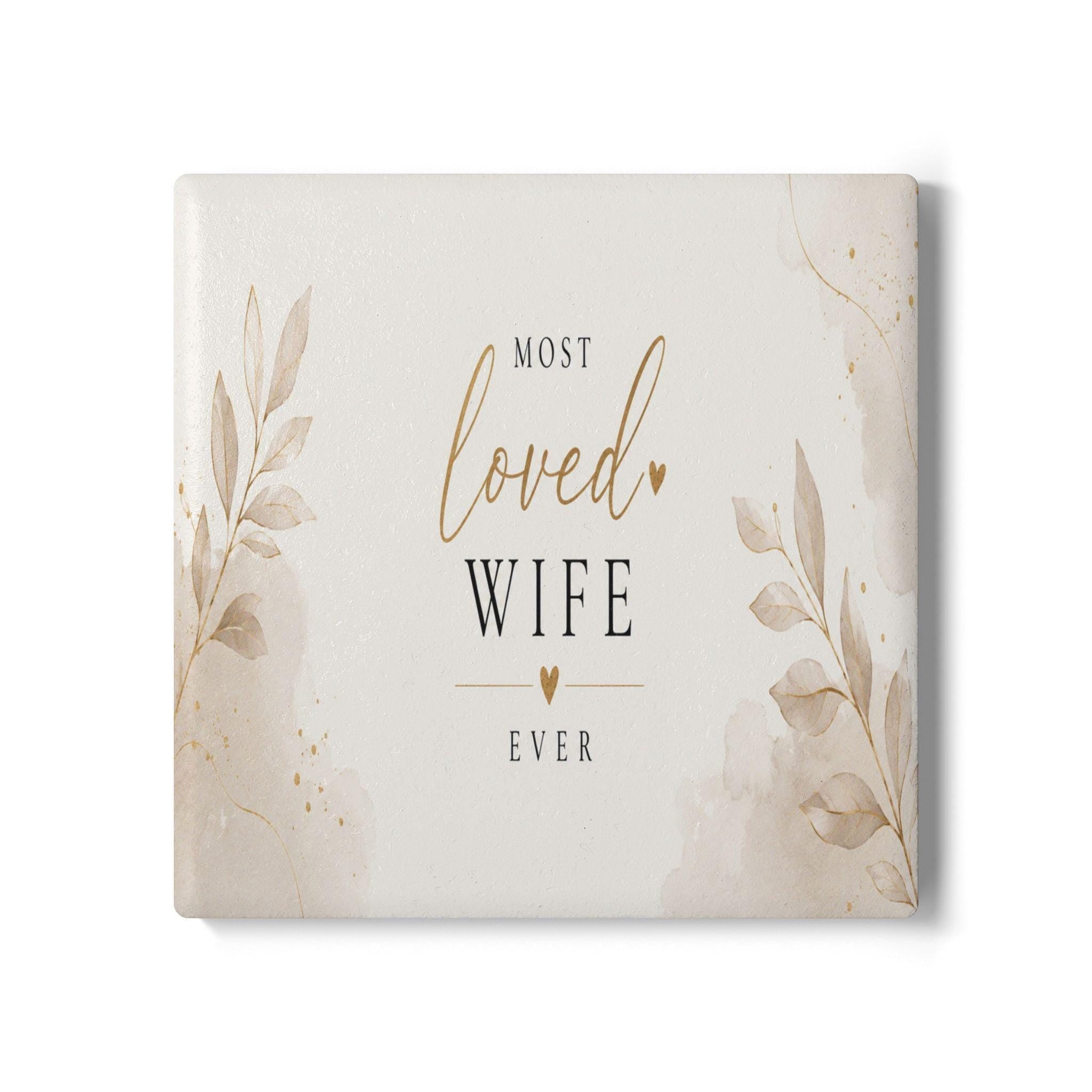 Most Loved Wife Ever Ceramic Coaster | Floral Script, Cork Back